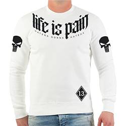 Life Is Pain Männer und Herren Sweatshirt Black 13 Größe M - 4XL von Life Is Pain