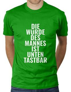 Die Würde des Mannes Ist Unten Tastbar - Herren T-Shirt von KaterLikoli, Gr. L, Apple Green von Likoli