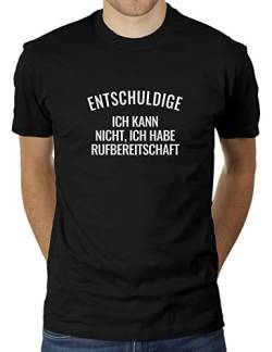 Entschuldige ich kann Nicht ich Habe Rufbereitschaft - Herren T-Shirt von KaterLikoli, Gr. 3XL, Deep Black von Likoli