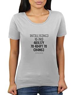 Intelligence is The Ability to Adapt to Change - Stephen Hawking Zitat - Damen T-Shirt von KaterLikoli, Gr. 3XL, Light Gray von Likoli