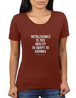 Intelligence is The Ability to Adapt to Change - Stephen Hawking Zitat - Damen T-Shirt von KaterLikoli, Gr. S, Choccolate von Likoli