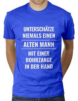 Unterschätze Niemals einen Alten Mann mit Einer Rohrzange in der Hand - Herren T-Shirt von KaterLikoli, Gr. L, Royal Blue von Likoli