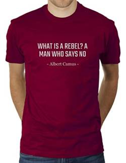 What is A Rebel - A Man Who Says No - Albert Camus - Herren T-Shirt von KaterLikoli, Gr. L, Burgundy von Likoli