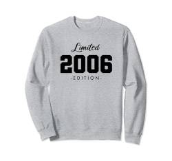 18 Jahre Jahrgang 2006 Limited Edition 18. Geburtstag Sweatshirt von Limited Edition Jahrgang Geburtstagsgeschenke