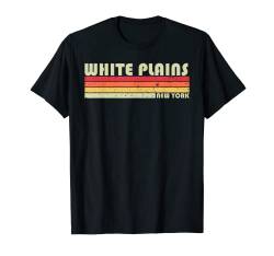 White Plain NY New York Lustige Stadt Home Roots Geschenk Retro T-Shirt von Living Born In Proud Vintage Sports US 90s Present