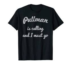 PULLMAN WA WASHINGTON Lustiges Städtetrip Home Roots USA Geschenk T-Shirt von Living In City Proud US Weekend Road Trip Presents