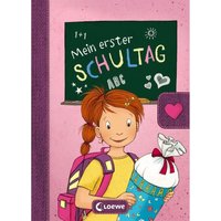 Eintragbücher / Mein erster Schultag (Mädchen) von Loewe