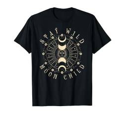Boho Celestial Moon Phases, Stay Wild Moon Child, Spirituell T-Shirt von Love and Shop Local Gifts