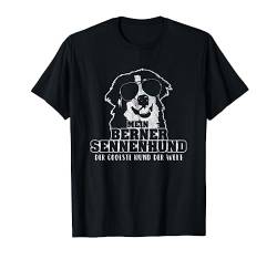 Mein Berner Sennenhund der coolste Hund der Welt T-Shirt von Lovemybello Hunde Designs