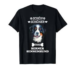 Schön Schöner Mein Berner Sennenhund T-Shirt von Lovemybello Hunde Designs