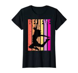 Believe Girls Dance Retro Geburtstag Teenager Tanzen Tänzerin T-Shirt von Lush Dance