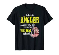Ich bin Angler willst du meinen Wurm sehen Mann Carp Fishing T-Shirt von Lustig Angel Fisch Angler Fischer Angeln Outfit