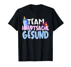 Baby Gender Reveal Party, lustiges Team Hauptsache Gesund T-Shirt von Lustige Baby Gender Reveal Party Produkte