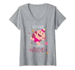 Damen Gender Reveal Party, lustiges Ich sage es wird ein Mädchen T-Shirt mit V-Ausschnitt von Lustige Baby Gender Reveal Party Produkte