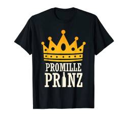 Promille Prinz Biertrinker Säufer Bier Malle T-Shirt von Lustige Bier Geschenke für Männer und Sauf Shirts