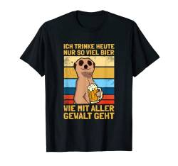 Nur so viel Bier Biertrinker Bierliebhaber Bier T-Shirt von Lustige Bier Sprüche für Bierkenner und Bierbrauer