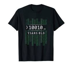 10010 Jahre Alt 18. Geburtstag Binärcode Coder Informatiker T-Shirt von Lustige Binärcode Geek Geschenke für Programmierer