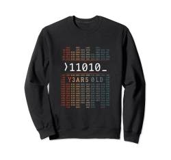 11010 Jahre Alt 26. Geburtstag Binärcode Coder Informatik Sweatshirt von Lustige Binärcode Geek Geschenke für Programmierer