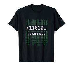 11010 Jahre Alt 26. Geburtstag Binärcode Coder Informatiker T-Shirt von Lustige Binärcode Geek Geschenke für Programmierer