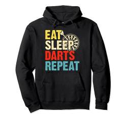 Eat Sleep Darts Repeat Pullover Hoodie von Lustige Dart Sprüche & Geschenke Bekleidung