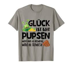 Glück Ist Wie Pupsen Grafiken Grafik Grafik Grafik Lustig Sp T-Shirt von Lustige Design-Ideen und Mehr