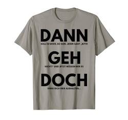 Jobwechsel Grafik Geschenk Kollegin Kollege Lustig Abschieds T-Shirt von Lustige Design-Ideen und Mehr