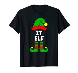 IT Elf - ITler Weihnachtsoutfit Familie Partnerlook Kostüm T-Shirt von Lustige Elf Famlienoutfit Weihnachten Pyjama Pulli