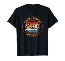 Ein Mann Ein Mythos Eine Legende Name Ernst Namens T-Shirt von Lustige Familie Name Nachname Geschenke