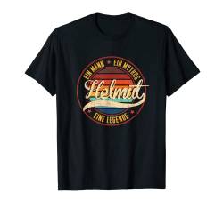 Ein Mann Ein Mythos Eine Legende Name Helmut Namens T-Shirt von Lustige Familie Name Nachname Geschenke