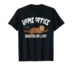 HOME OFFICE ARBEITEN AM LIMIT Lustiges Faultier Chillen T-Shirt von Lustige Faultier Chiller Relax Sprüche Styles