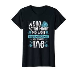 Damen Häkeln und Stricken, Handarbeit Design I Wolle Motiv T-Shirt von Lustige Fun-Shirt Geschenk-Idee für Häkeln