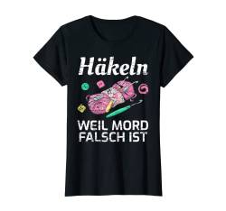 Damen Häkeln und Stricken, Handarbeit Design I Wolle Motiv T-Shirt von Lustige Fun-Shirt Geschenk-Idee für Häkeln