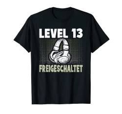 Level 13 Freigeschaltet Zocken 13 Jahre Gamer 13. Geburtstag T-Shirt von Lustige Geburtstags Outfits Damen Herren Kinder