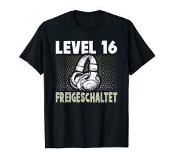 Level 16 Freigeschaltet Zocken 16 Jahre Gamer 16. Geburtstag T-Shirt von Lustige Geburtstags Outfits Damen Herren Kinder