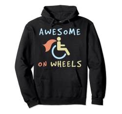 Rollstuhlfahrer Superheld - Rollstuhl Superkraft Liebe Pullover Hoodie von Lustige Geschenke für Rollstuhlfahrer im Rollstuhl