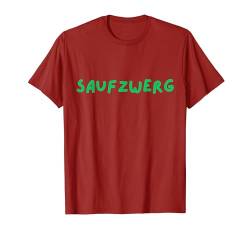 Saufzwerg Gruppen Fasching Verkleidung Party T-Shirt von Lustige Geschenke versaute Geschenke