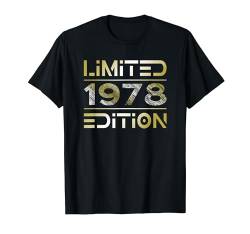 1978 Mann Frau 46. Geburtstag Limited Edition 46 T-Shirt von Lustige Geschenke zum 46. Geburtstag 1978