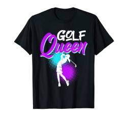 Golf Königin Golfspielerin Frauen Golf Golf Damen T-Shirt von Lustige Golf T-Shirts und witzige Golfer Geschenke