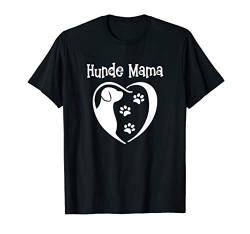 Hunde Mama Pfotenabdruck Hundepfote Frauchen Geschenkidee T-Shirt von Lustige Hunde Besitzer Geschenke & Bekleidung