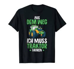 Aus Dem Weg Ich Muss Traktor Fahren Trecker Kinder Jungen T-Shirt von Lustige Landwirtschaft & Traktor Geschenke