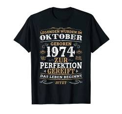 Geburtstags Design Legenden wurden im Oktober 1974 geboren T-Shirt von Lustige Legendäre Geburtstags Designs