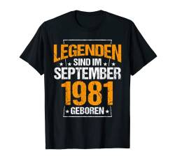 Legenden Sind Im September 1981 Geboren Geburtstag Jahrgang T-Shirt von Lustige Legendäre Geburtstags Vintage September