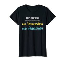 Damen Vorname Andrea Sonnenschein Wirbelsturm Vornamen T-Shirt von Lustige Mädchen Frauen Vornamen Sprüche