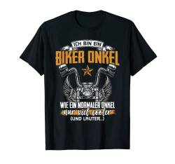 Biker Motorradfahrer Motorrad Onkel Biker Motiv T-Shirt von Lustige Motorrad Shirts Herren & Biker Geschenke