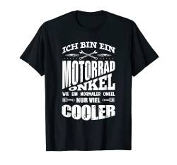 Biker Motorradfahrer Motorrad Onkel Biker Motiv T-Shirt von Lustige Motorrad Shirts Herren & Biker Geschenke