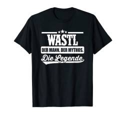 Herren Wastl Vorname Die Legende Spruch Wastl T-Shirt von Lustige Namen Vornamen Herren Männer