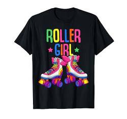 Roller Girl Rollschuhe Roller Skates Rollschuh Mädchen T-Shirt von Lustige Rollschuh Geschenkidee