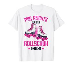 Rollschuhe Roller Girl Rollschuh Mädchen T-Shirt von Lustige Rollschuh Geschenkidee