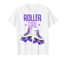 Rollschuhe Roller Girl Rollschuh Roller Skates Mädchen T-Shirt von Lustige Rollschuh Geschenkidee