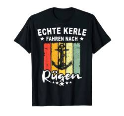 Rügen Urlaub Spruch Kerle Insel Rügen T-Shirt von Lustige Rügen Sprüche Ostseeinsel Rügener Souvenir